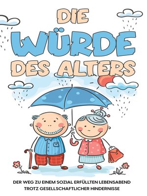cover image of Die Würde des Alters